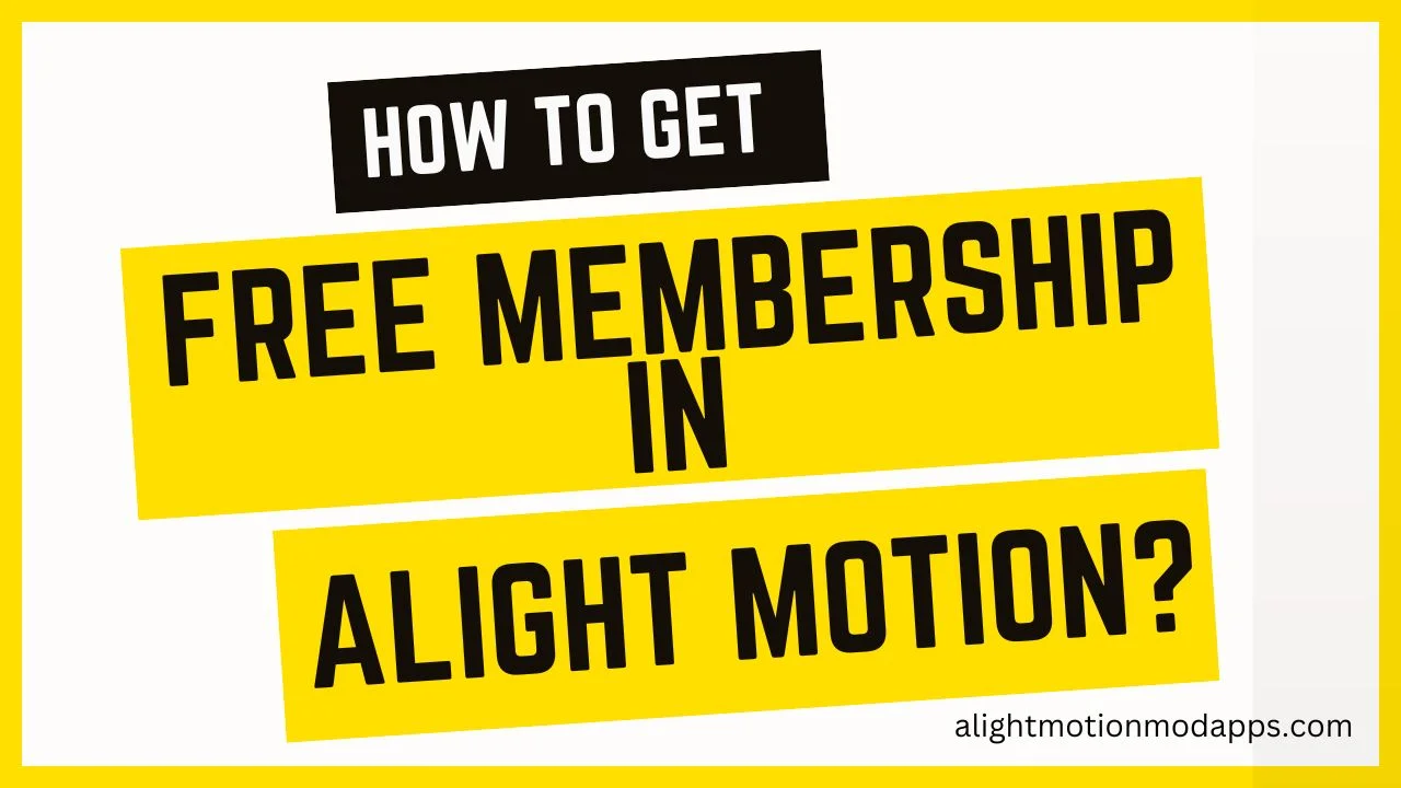 How get a free membership in Alight Motion