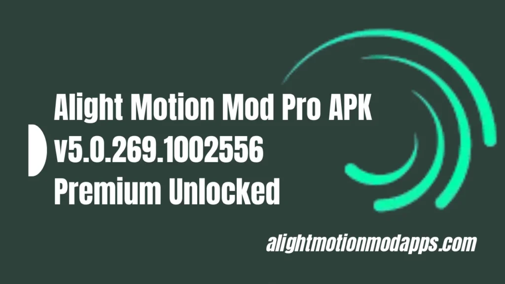 Alight Motion Mod Pro APK v5.0.269.1002556 [Premium Unlocked]