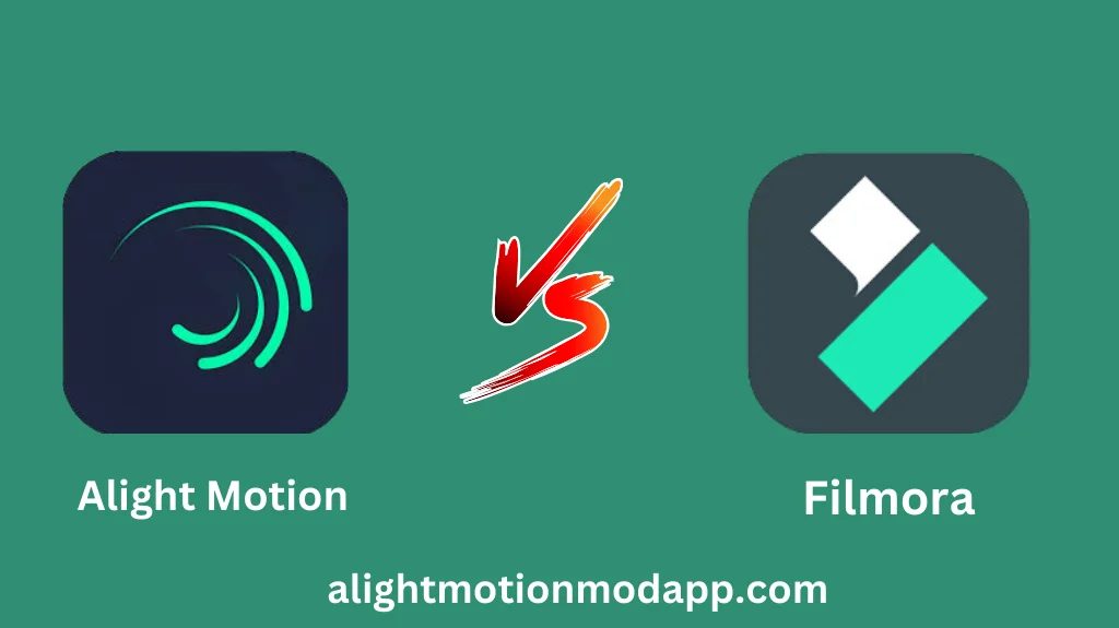 Alight Motion vs Filmora